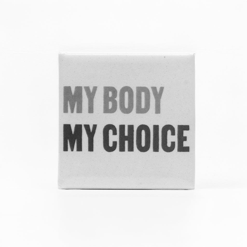 Helina Metaferia Exhibition Buttons | My Body My Choice