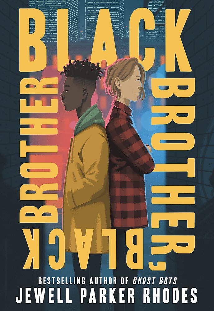 Black Brother Black Brother by Jewell Parker Rhodes