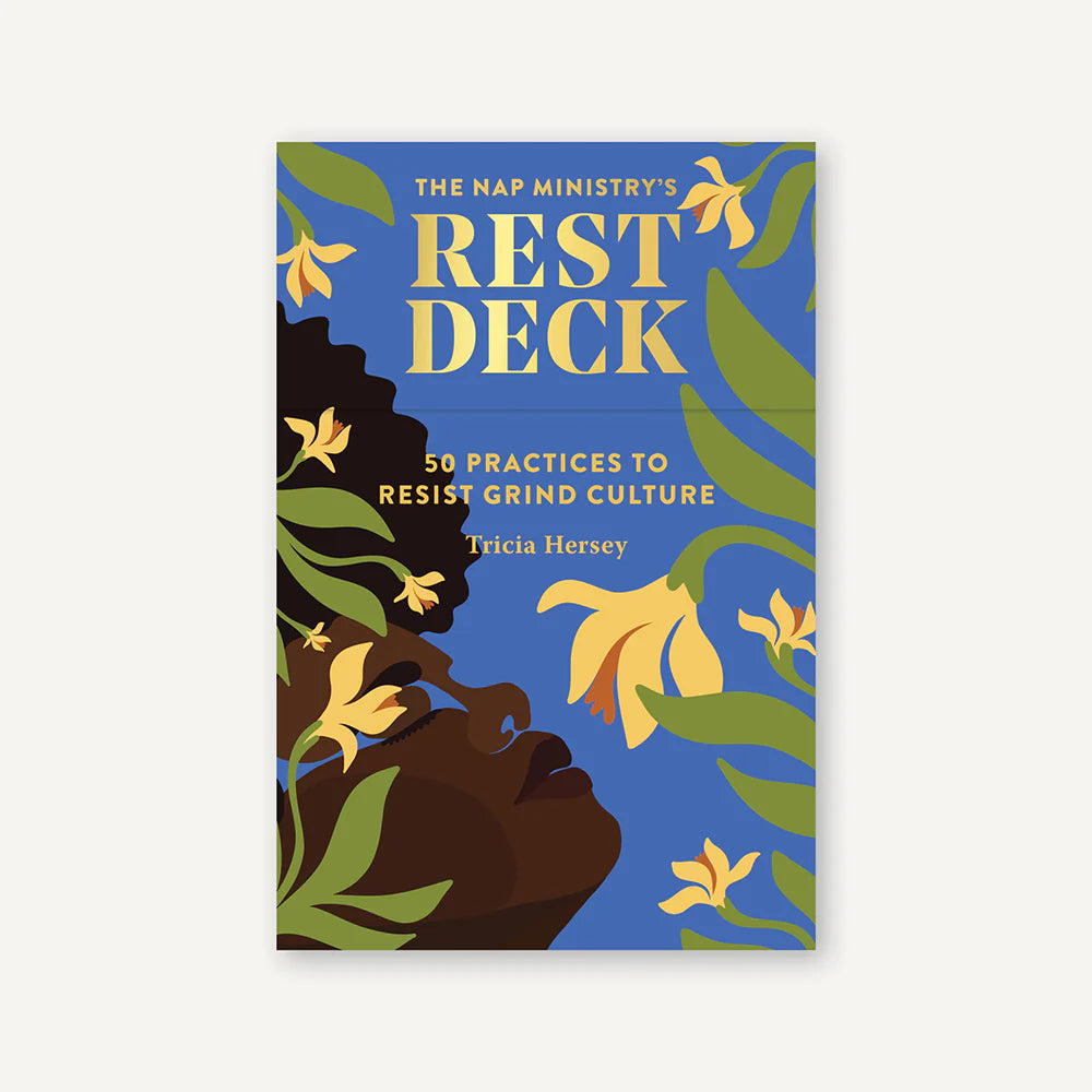 The Nap Ministry's Rest Deck: 50 Practices to Resist Grind Culture