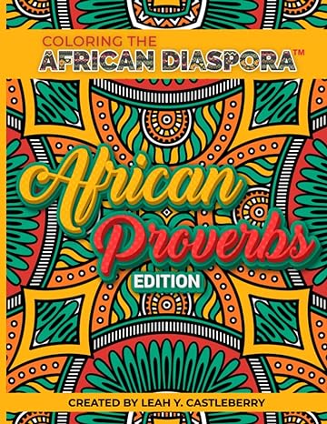 Coloring the Diaspora: African Proverbs Edition