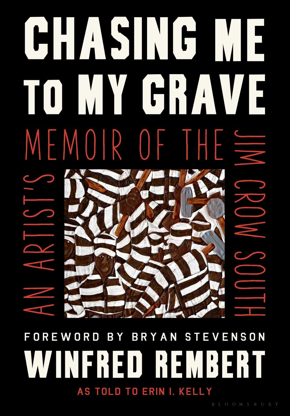 Chasing Me To My Grave: An Artist's Memoir Of The Jim Crow South