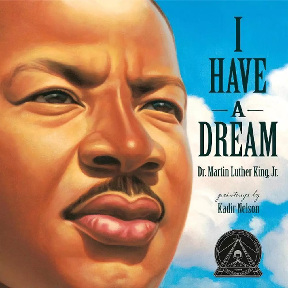 I Have A Dream by Kadir Nelson Paperback Book