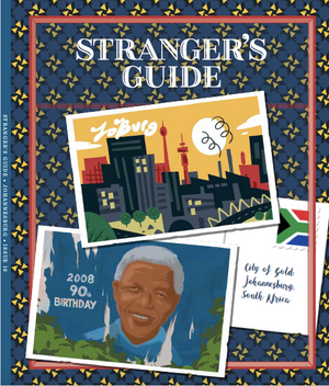 Stranger's Guide: City of Gold - Johannesburg, South Africa