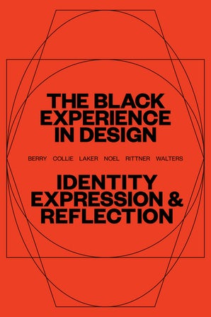 The Black Experience in Design: Identity, Expression & Reflection